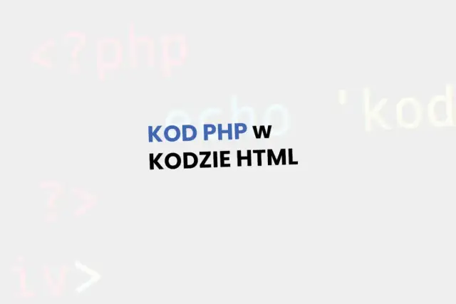 Jak połączyć PHP z HTML? Tekst "KOD PHP w KODZIE HTML" na tle fragmentów kodu.