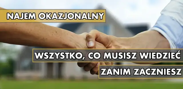Wynajem okazjonalny co to? Kluczowe informacje, które musisz znać