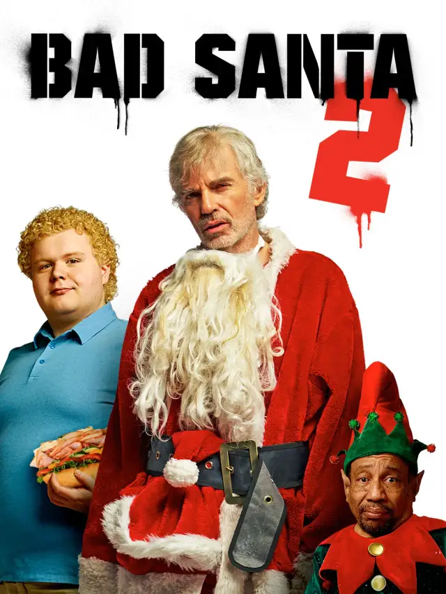 Bad Santa 2 - Świąteczna Niepoprawność: Kontrowersyjna komedia powraca