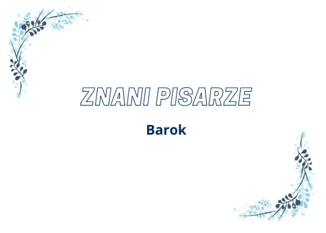 Pisarze baroku: ich niezwykłe życie i wpływ na literaturę