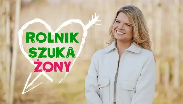 Ile odcinków ma rolnik szuka żony? Zaskakujące fakty o programie
