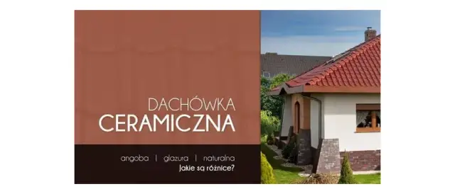 Dachówka naturalna czy angobowana - który wybór jest lepszy dla Twojego dachu?