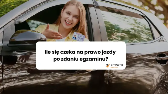 Ile się czeka na prawo jazdy po zdaniu egzaminu? Sprawdź prawdziwy czas oczekiwania!