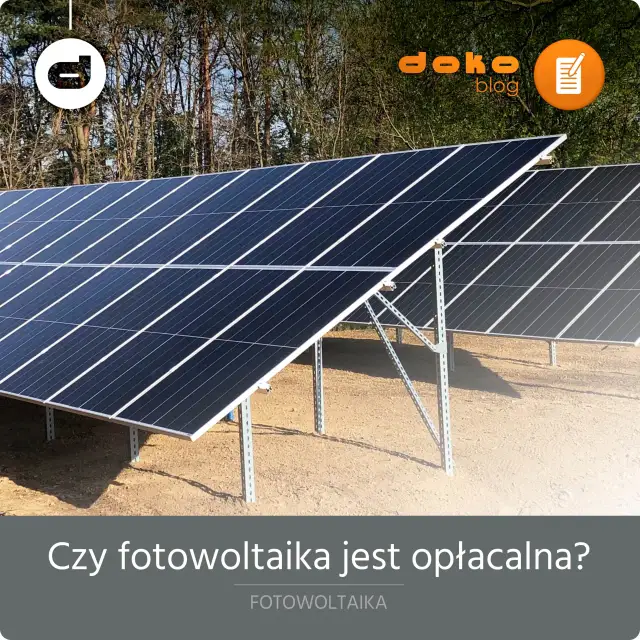 Czy fotowoltaika jest opłacalna? Analiza kosztów, oszczędności i wad instalacji