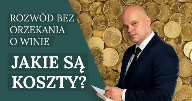 Kto ponosi koszty rozwodu bez orzekania o winie? Ważne informacje