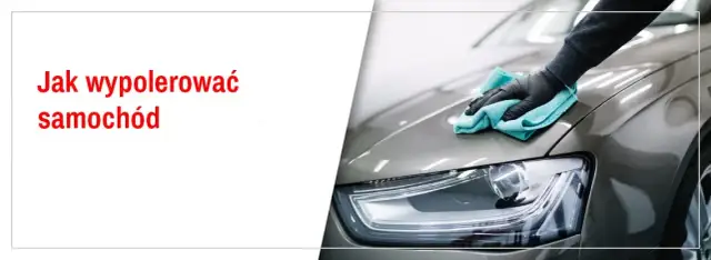 Jak skutecznie polerować reflektory samochodowe i przywrócić im blask bez błędów