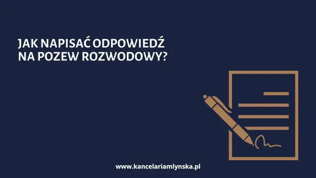Jak napisać odpowiedź na pozew rozwodowy, aby uniknąć problemów?