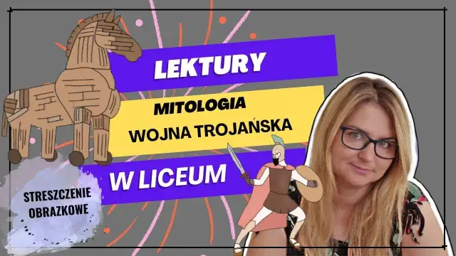 Mit o wojnie trojańskiej Parandowski - prawda i tajemnice legendy
