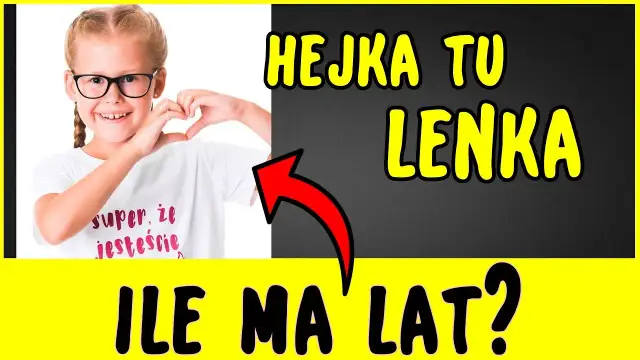 Ile lat ma Hejka Tu Lenka? Prawdziwy wiek Leny Pachuc