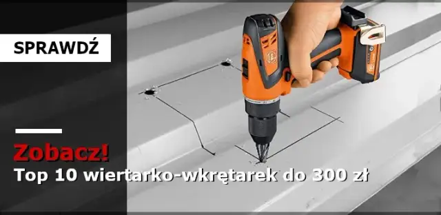 Wiertarko wkrętarka jaka najlepsza - uniknij błędnych wyborów i oszczędzaj czas