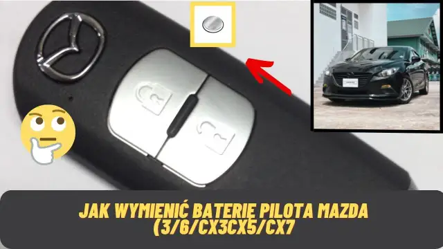 Jaka bateria do kluczyka Mazda CX-5? Oto co musisz wiedzieć!