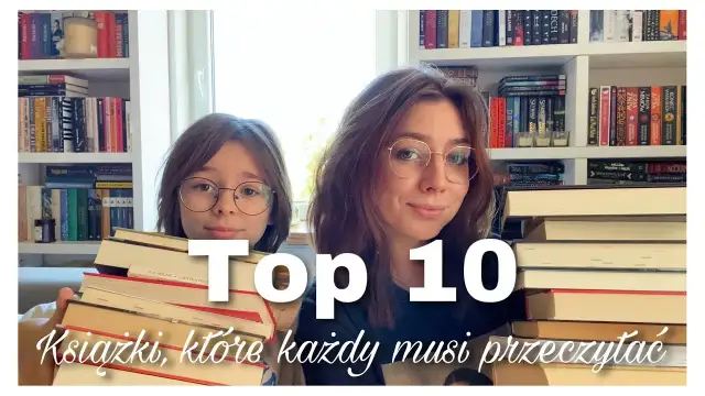 Książka którą każdy powinien przeczytać: 10 tytułów, które zmieniają życie