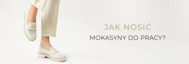 Jak nosić mokasyny damskie - stylizacje, które zachwycą każdego