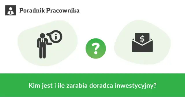 Ile zarabia doradca inwestycyjny? Sprawdź, czy warto w tę karierę!