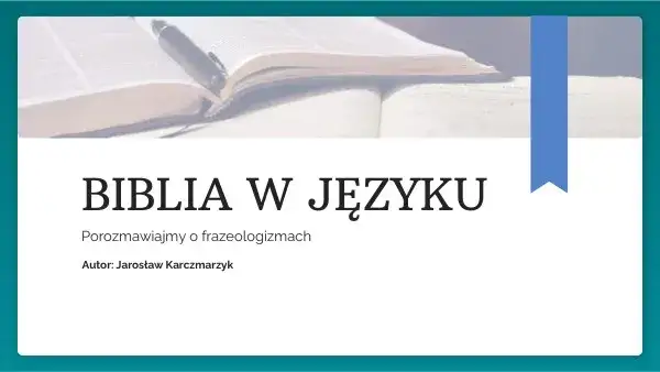 Zdania z frazeologizmami biblijnymi – odkryj ich znaczenie i zastosowanie