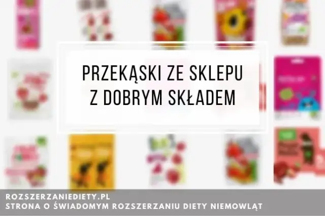 Jakie przekąski dla niemowlaka są zdrowe i bezpieczne dla malucha?