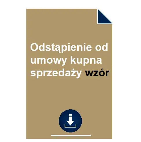 Odstąpienie od umowy kupna-sprzedaży: Kiedy i jak to zrobić?