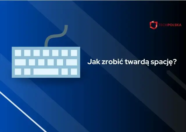 Jak zrobić twardą spację w Wordzie i uniknąć problemów z formatowaniem