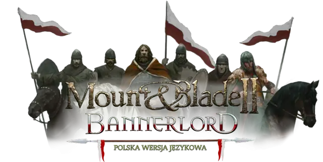 Jak szybko zainstalować spolszczenie Mount and Blade Bannerlord - poradnik