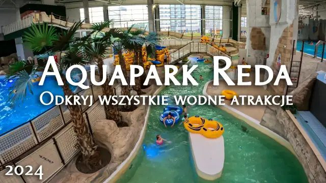 Atrakcje aquaparku Reda, które musisz poznać przed wizytą