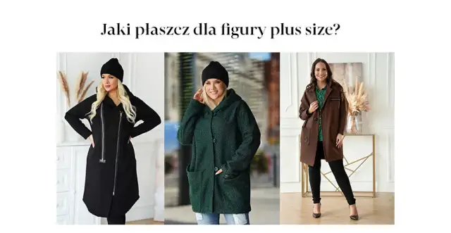 Jaki płaszcz przy dużym biuście, aby podkreślić atuty sylwetki?