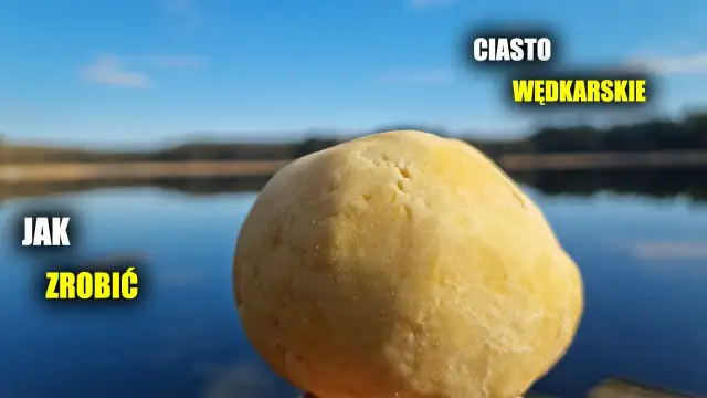 Jak zrobić ciasto wędkarskie, które przyciągnie największe ryby?