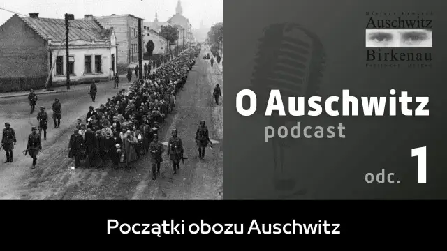 Auschwitz-Birkenau kiedy powstał i jak zmienił historię Europy