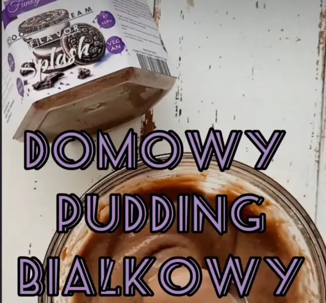 Jak zrobić pudding proteinowy - proste przepisy na zdrowe desery