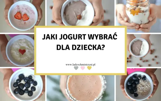 Najlepszy jogurt dla dziecka – jak wybrać bezpieczny i zdrowy produkt?