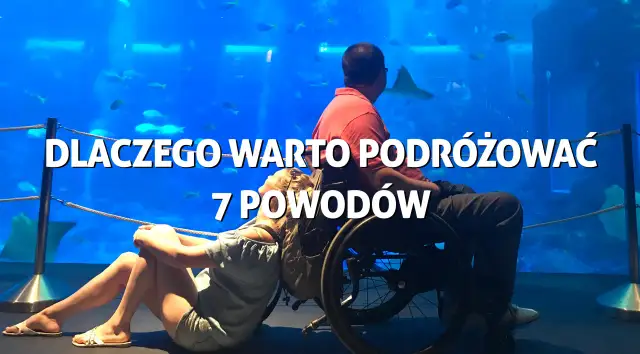 Dlaczego warto podróżować? Argumenty, które zmienią twoje spojrzenie
