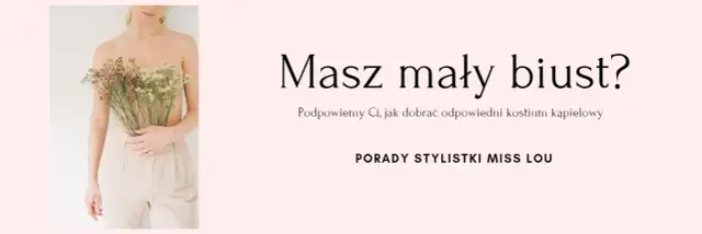 Jak dobrać kostium kąpielowy do małego biustu: 5 sprawdzonych rad