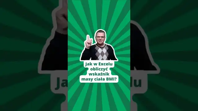 Jak obliczyć BMI w Excelu - prosta formuła, która działa dla każdego