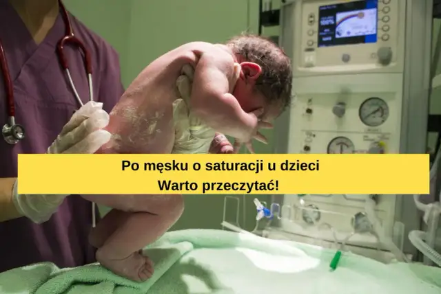 Prawidłowa saturacja u dziecka - co musisz wiedzieć, by nie ryzykować