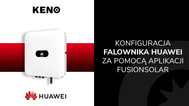 Najlepsza aplikacja do falownika Huawei – jak wybrać i skutecznie zarządzać systemem