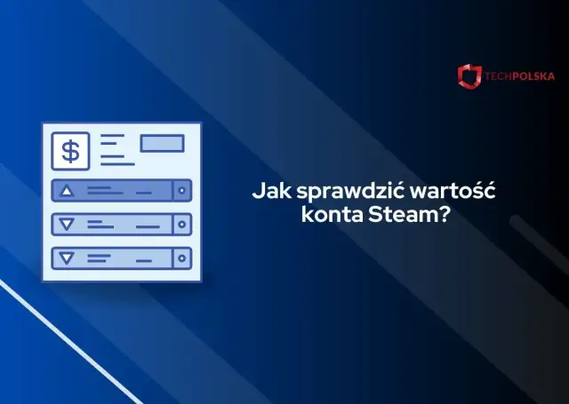 Jak sprawdzić wartość ekwipunku Steam i uniknąć strat finansowych