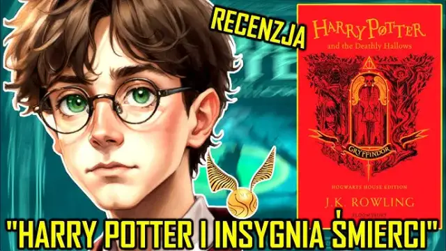 Recenzja książki Harry Potter i Insygnia Śmierci - co warto wiedzieć?