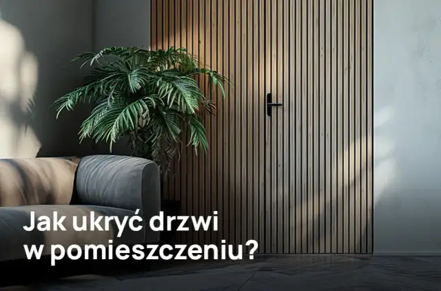 Jak zamaskować drzwi: 5 kreatywnych sposobów na ukrycie w ścianie