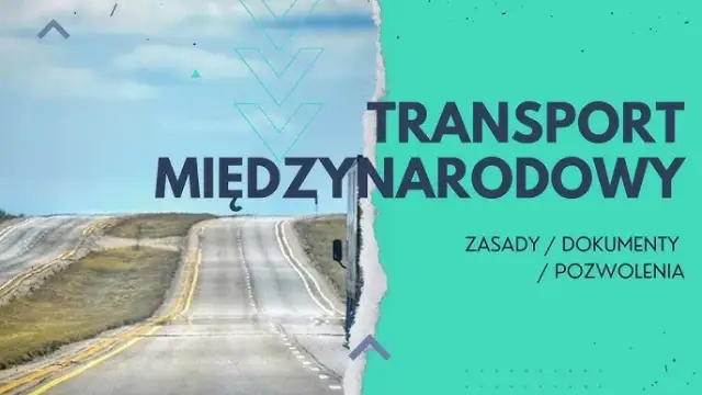 Jak założyć spedycję międzynarodową? Poradnik krok po kroku