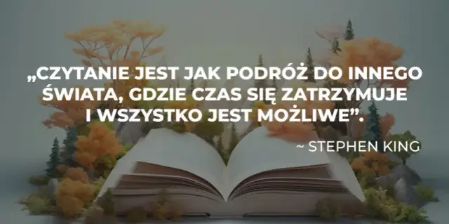Inspirujące cytaty o czytaniu książek: moc literatury w słowach