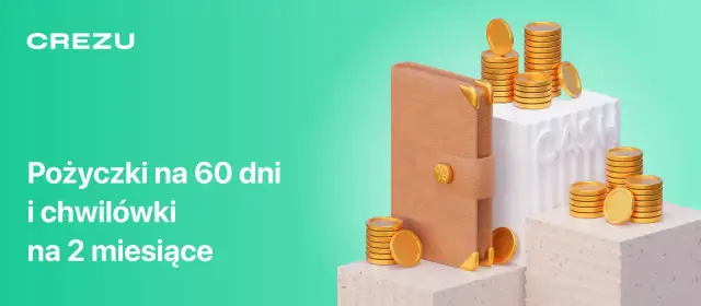 Pożyczka na 2 miesiące - Jakie są aktualne oferty i warunki pożyczek na 2 miesiące?