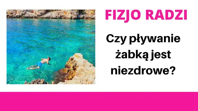 Czy pływanie żabką jest zdrowe? Kręgosłup i stawy pod lupą