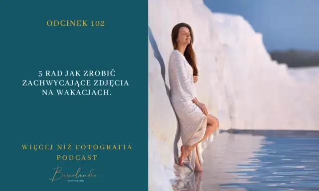 Jak pozować do zdjęć na wakacjach, by wyglądać naturalnie i zachwycać na fotografiach