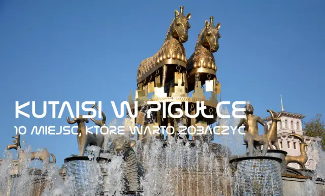 Kutaisi: Co zwiedzić? Atrakcje, wycieczki i kuchnia Imeretii