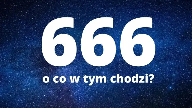 Jak liczba 666 wpływa na twoje życie duchowe i osobiste w numerologii