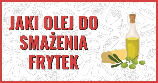 Jaki olej do frytek? Wybierz najlepszy dla chrupkości i zdrowia!