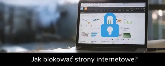 Jak blokować strony internetowe - proste metody na każdą sytuację
