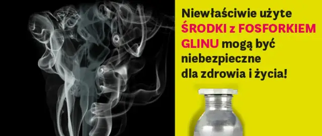 Dym i ostrzeżenie: niewłaściwie użyte środki z fosforkiem glinu mogą być niebezpieczne dla zdrowia i życia.