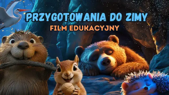 Jak zwierzęta przygotowują się do zimy - film edukacyjny dla dzieci
