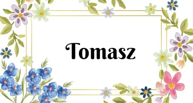 Tomasz - znaczenie imienia oraz historia
