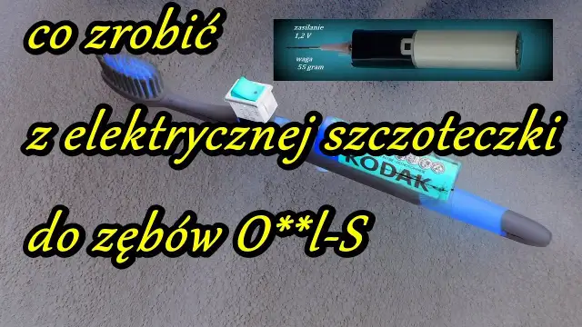 Zepsuta szczoteczka elektryczna? Napraw ją sam! Poradnik DIY